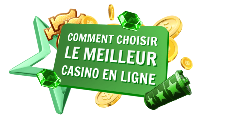 Comment choisir le meilleur casino en ligne