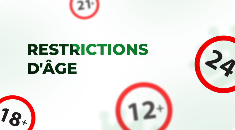 Restrictions d'âge